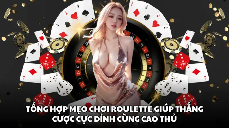 Mẹo Chơi Roulette Trên K8