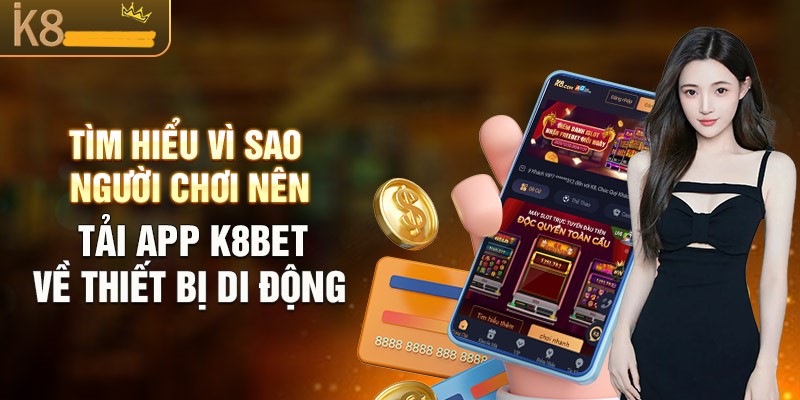 Lý do anh em nên tải app ngay hôm nay